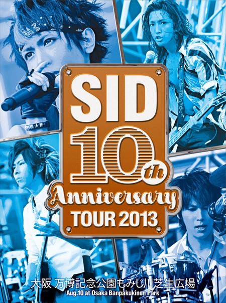 SID 10th Anniversary TOUR 2013~大阪 万博記念公園もみじ川芝生広場~