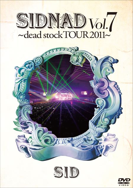 SIDNAD Vol.7 ~dead stock TOUR 2011~